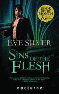 Sins of the Flesh di Eve Silver edito da M&b Publishing
