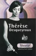 Therese Desqueyroux, 2nd Edn di Francois Mauriac, Cecil Jenkins edito da Routledge