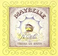 Maybelle the Cable Car di Virginia Lee Burton edito da HOUGHTON MIFFLIN