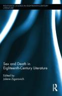 Sex and Death in Eighteenth-Century Literature edito da Taylor & Francis Ltd