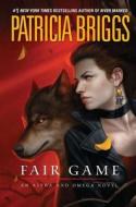Fair Game di Patricia Briggs edito da Ace Books