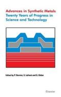 Advances in Synthetic Metals: Twenty Years of Progress in Science and Technology di P. Bernier, G. Bidan, S. Lefrant edito da BUTTERWORTH HEINEMANN