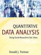 Quantitative Data Analysis di Donald J. Treiman edito da John Wiley & Sons