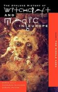 Athlone History Of Witchcraft And Magic In Europe di Marie-Louise Thomsen edito da Bloomsbury Publishing Plc