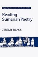 Reading Sumerian Poetry di Jeremy Black edito da Bloomsbury Publishing Plc