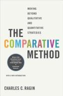 The Comparative Method di Charles C. Ragin edito da University of California Press