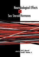 Neurobiological Effects of Sex Steroid Hormones edito da Cambridge University Press