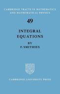 Integral Equations di Smithies, F. Smithies, Smithies Smithies edito da Cambridge University Press