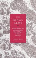 The King's Army di James B. Wood edito da Cambridge University Press