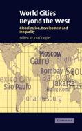 World Cities Beyond the West edito da Cambridge University Press