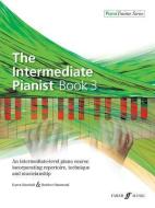 Hammond, H:  The Intermediate Pianist Book 3 di Heather Hammond edito da Faber Music