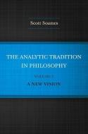 The Analytic Tradition in Philosophy, Volume 2 di Scott Soames edito da Princeton University Press
