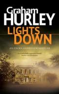 Lights Down di Graham Hurley edito da Canongate Books Ltd
