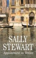 Appointment in Venice di Sally Stewart edito da Severn House Publishers