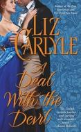 A Deal with the Devil di Liz Carlyle edito da Pocket Star Books