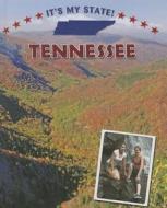 Tennessee di Rick Petreycik, William McGeveran edito da Cavendish Square Publishing