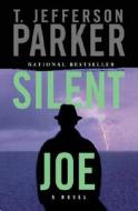 Silent Joe di T. Jefferson Parker edito da Hyperion Books