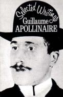Selected Writings di Guillaume Apollinaire edito da New Directions