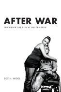 After War di Zoe H. Wool edito da Duke University Press Books