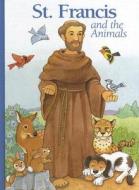 St. Francis and the Animals di Alice Joyce Davidson edito da Regina Press Malhame & Company