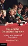 Diplomatic Counterinsurgency di Philippe Leroux-Martin edito da Cambridge University Press
