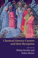 Classical Literary Careers and their             Reception edito da Cambridge University Press