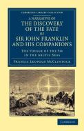 A Narrative of the Discovery of the Fate of Sir John Franklin and His Companions di Francis Leopold Mcclintock edito da Cambridge University Press