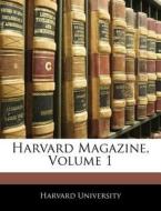 Harvard Magazine, Volume 1 edito da Bibliobazaar, Llc