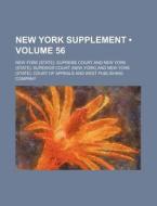 New York Supplement Volume 56 di New York Supreme Court edito da Rarebooksclub.com