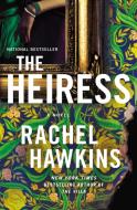 The Heiress di Rachel Hawkins edito da ST MARTINS PR