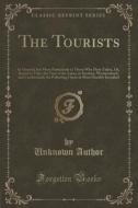The Tourists di Unknown Author edito da Forgotten Books