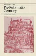 Pre-Reformation Germany edito da Palgrave Macmillan