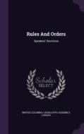 Rules And Orders di Canada edito da Palala Press