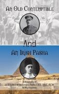 An Old Contemptible And An Irish Pasha di Reg Fitzpatrick edito da Austin Macauley Publishers