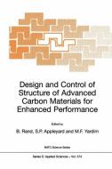 Design and Control of Structure of Advanced Carbon Materials for Enhanced Performance edito da Springer Netherlands