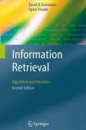 Information Retrieval di Ophir Frieder, David A. Grossman edito da Springer Netherlands