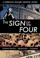 The Sign of the Four di Ian Edginton, Arthur Conan Doyle edito da Sterling