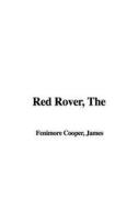 The Red Rover di James Fenimore Cooper edito da IndyPublish.com