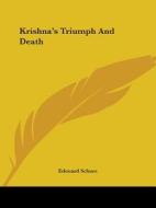 Krishna's Triumph And Death di Edouard Schure edito da Kessinger Publishing, Llc