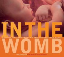 In the Womb di Peter Tallack edito da National Geographic Society