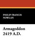 Armageddon 2419 A.D. di Philip Francis Nowlan edito da Wildside Press