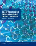 Comprehensive Dermatologic Drug Therapy di Stephen E. Wolverton edito da Elsevier Health Sciences