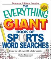 The Everything Giant Book Of Sports Word Searches di Charles Timmerman edito da Adams Media Corporation