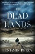 The Deadlands di Benjamin Percy edito da Hodder & Stoughton General Division