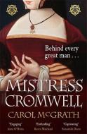 Mistress Cromwell di Carol McGrath edito da Hodder & Stoughton