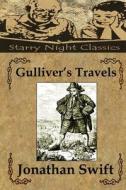 Gulliver's Travels di Jonathan Swift edito da Createspace