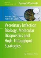 Veterinary Infection Biology: Molecular Diagnostics and High-Throughput Strategies edito da Springer-Verlag GmbH
