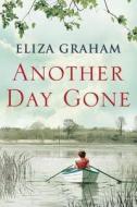 Another Day Gone di Eliza Graham edito da Amazon Publishing