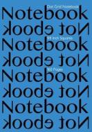 Dot Grid Notebook 1/8 Inch Squares 160 Pages: Notebook Not eBook with Blue Cover, 7x10 1/8 Inch Dot Grid Graph Paper, Perfect Bound, Ideal for Structu di Spicy Journals edito da Createspace