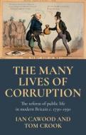 The Many Lives Of Corruption edito da Manchester University Press